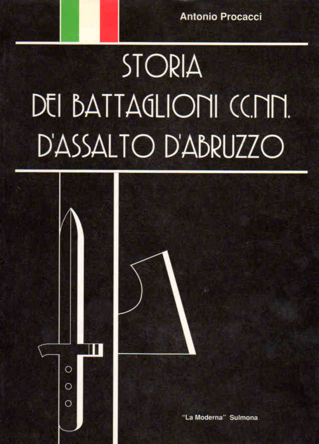 1990 - STORIA DE BATTAGLIONI CC.NN. D'ASSALTO D'ABRUZZO